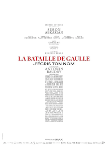 La Bataille de Gaulle - J'Écris Ton Nom